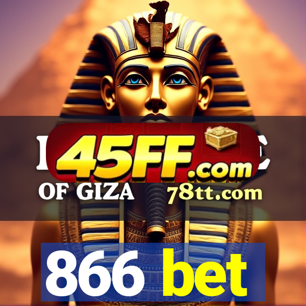 866 bet